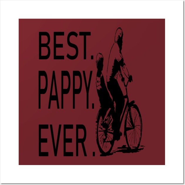 BEST PAPPY EVER . FATHERS DAY SHIRT, Gift for Father, Gift forGrandfather, Wall Art by fiesta